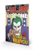 DC COMICS - Impression sur Bois 40X59 - The Joker Vote for Me